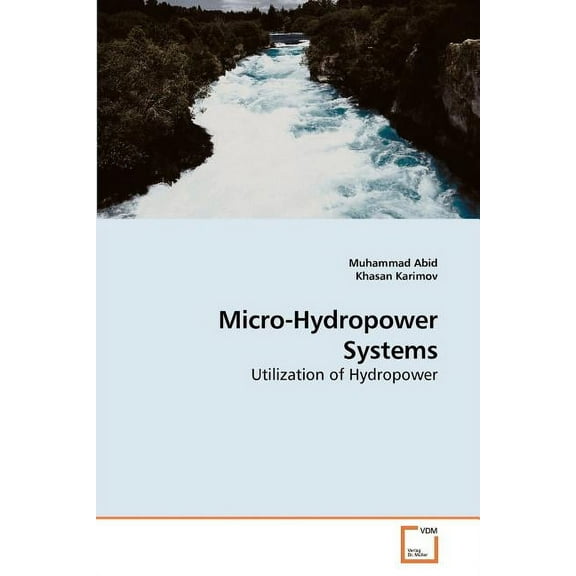 Micro-Hydropower Systems (Paperback)