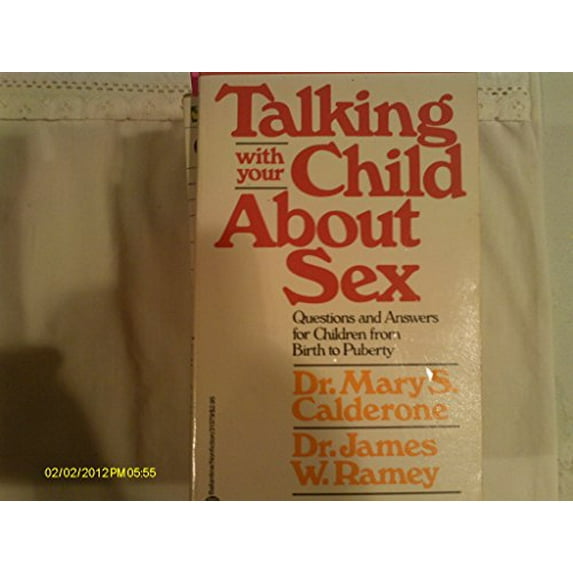 Pre-Owned Talking With Your Child About Sex (Paperback) 0345313798 9780345313799