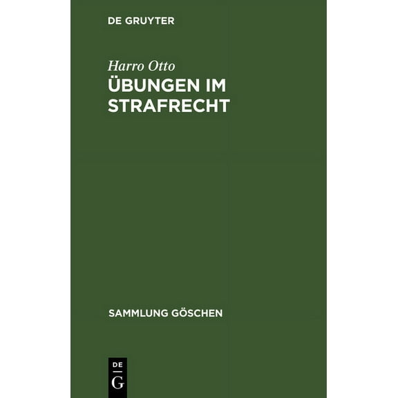 Sammlung GÃ¶schen Ãbungen im Strafrecht, Book 7014, (Hardcover)