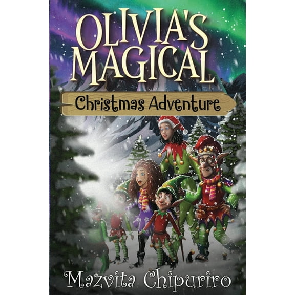 Olivia's Magical Christmas Adventure, (Paperback)
