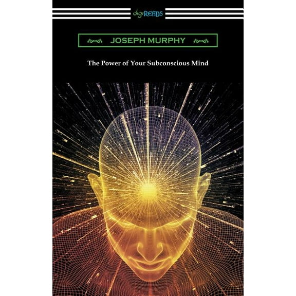 The Power of Your Subconscious Mind, (Paperback)