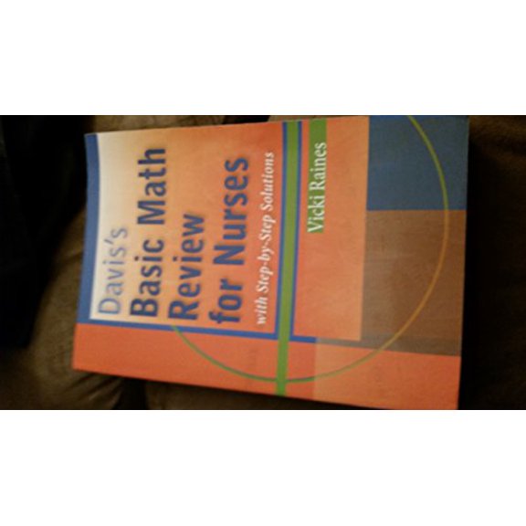 Pre-Owned Davis's Basic Math Review for Nurses with Step-by-Step Solutions