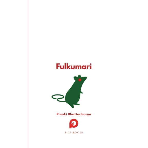 Fulkumari: The Tale of a Refugee and a Rat in Pandemic Paris, (Paperback)