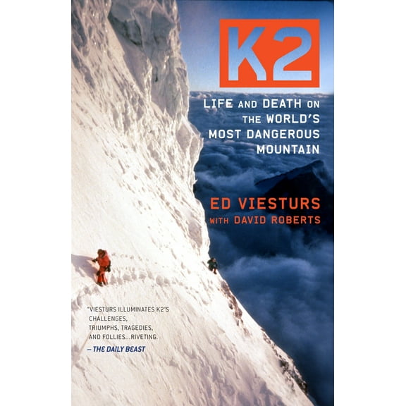 K2 : Life and Death on the World's Most Dangerous Mountain (Paperback)