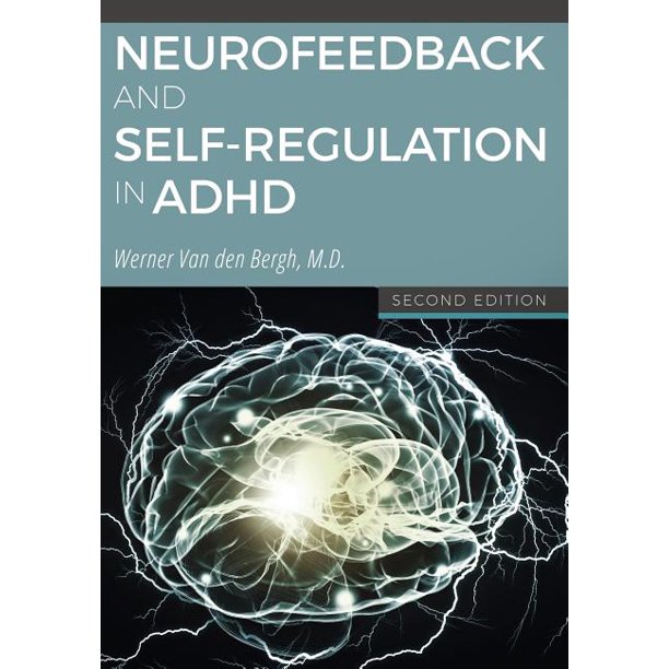 Neurofeedback and SelfRegulation in ADHD