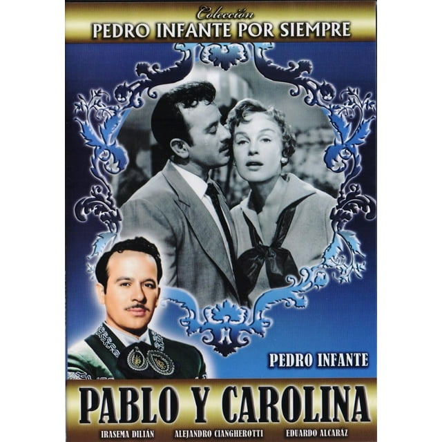 Pablo Y Carolina Pedro Infante Cine Mexicano Pelicula Dvd Zima Pablo Y Carolina Pedro Infante Cine Mexicano Pelicula Dvd