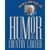 Humor of a Country Lawyer