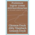 thumbnail image 1 of Podemos lograr cosas extraordinarias, de Doyle Melton, Glennon; Doyle, Amanda; Wambach, Abby, 1 of 2