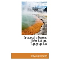 Brewood : A Resume Historical and Topographical (Hardcover)