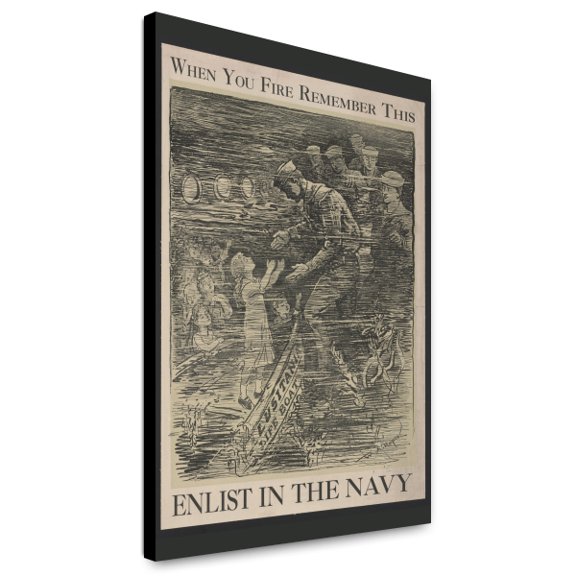 Canvas Print: When You Fire Remember This Enlist In The Navy /, 1917