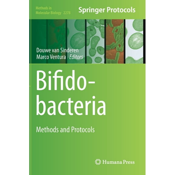 Methods in Molecular Biology Bifidobacteria: Methods and Protocols, Book 2278, (Hardcover)
