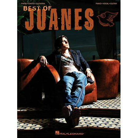 Best of Juanes, Piano/Vocal/Guitar Artist Songbook, 14 Songs - 114 Pages,
