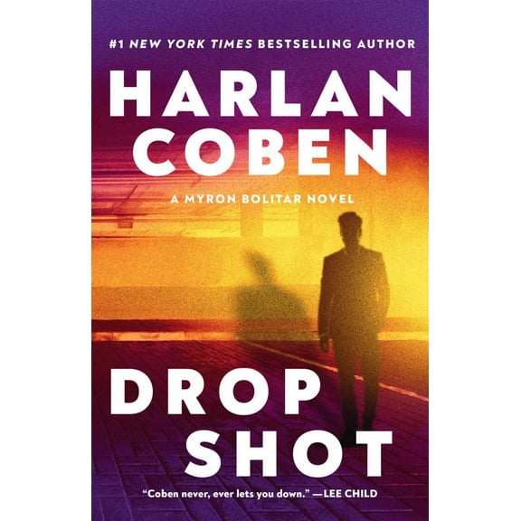 Harlan Coben: Drop Shot: A Myron Bolitar Novel (Paperback)