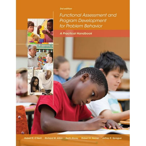 Functional Assessment and Program Development for Problem Behavior: A Practical Handbook, (Paperback)