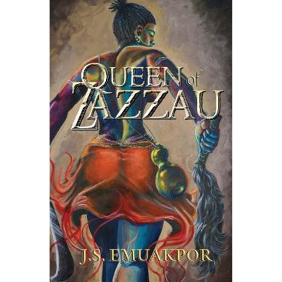 Pre-Owned Queen of Zazzau (Paperback) by J S Emuakpor, Ben Olafemi Kayede, Megan Lewis (Editor)