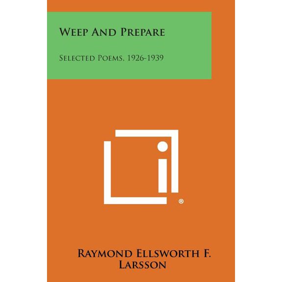 Weep and Prepare: Selected Poems, 1926-1939 (Paperback)