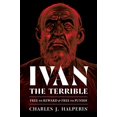 thumbnail image 1 of Ivan le Terrible, Libre de Récompenser et Libre de Punir (Études Russes et d'Europe de l'Est), 1 of 4