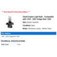 thumbnail image 2 of Check Engine Light Bulb - Compatible with 1994 - 2001 Dodge Ram 1500 1995 1996 1997 1998 1999 2000, 2 of 2