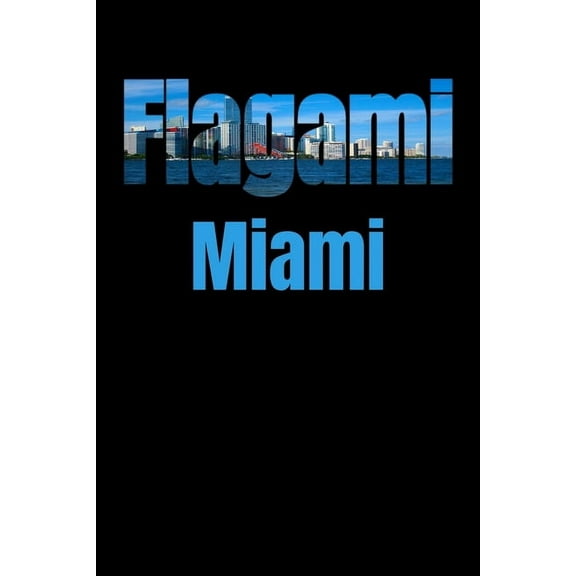 Flagami: Miami Neighborhood Skyline (Paperback)