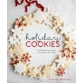 thumbnail image 1 of Pre-Owned Holiday Cookies: Showstopping Recipes to Sweeten the Season [A Baking Book], 9780399580253, 0399580255, Hardcover, NO-VALUE edition, 1 of 1
