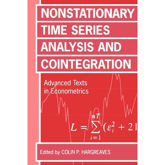 Advanced Texts in Econometrics Nonstationary Time Series Analysis and Cointegration, (Paperback)