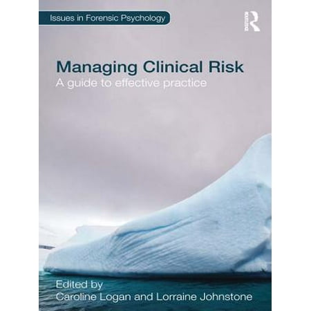 Managing Clinical Risk - Managing Clinical Risk - eBook