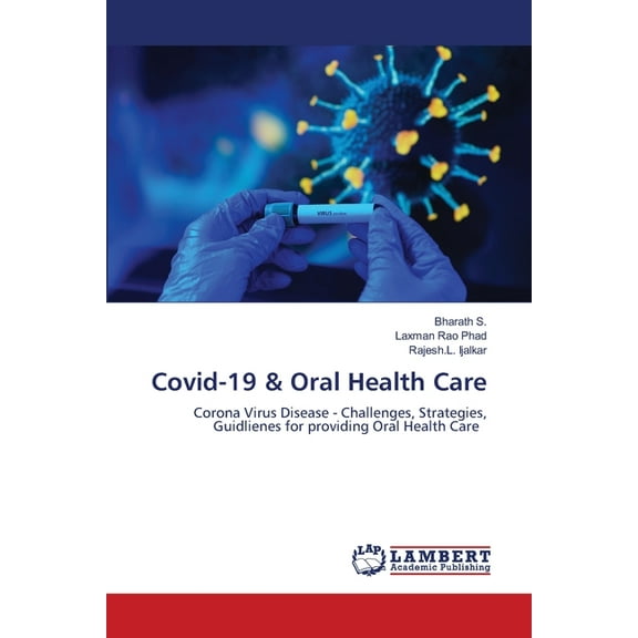 Covid-19 & Oral Health Care, (Paperback)