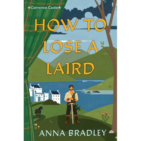 Cairncross Castle How to Lose a Laird, (Paperback)