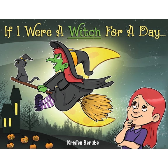 If I Were A Witch for A Day (Paperback)