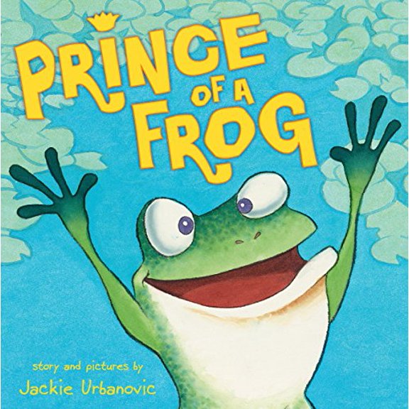 Pre-Owned Prince of a Frog (Hardcover)