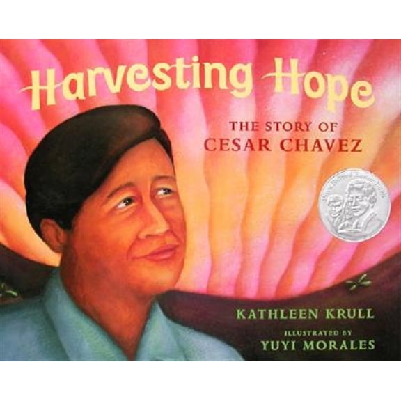 Pre-Owned Harvesting Hope: The Story of Cesar Chavez (Hardcover) 0152014373 9780152014377