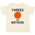 thumbnail image 3 of Inktastic Basketball Threes or Nothing Boys or Girls Toddler T-Shirt, 3 of 5