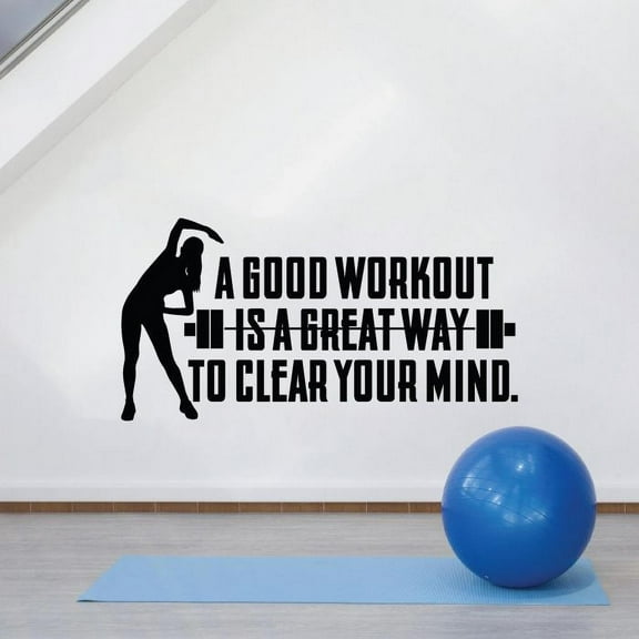 A Good Workout Is A Great Way To Clear Your Mind - Exercise Motivation Fitness Inspiration Stretching Vinyl Wall Art Sticker Decal Home Gym Workout Area Fitness Sticker Decoration Size (14x20 inch)