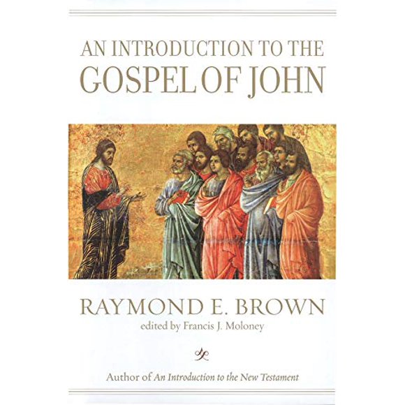 An Introduction to the Gospel of John (The Anchor Yale Bible Reference Library)