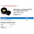 thumbnail image 2 of Knock Sensor - Compatible with 2013 - 2017 Dodge Charger 3.6L V6 2014 2015 2016, 2 of 2