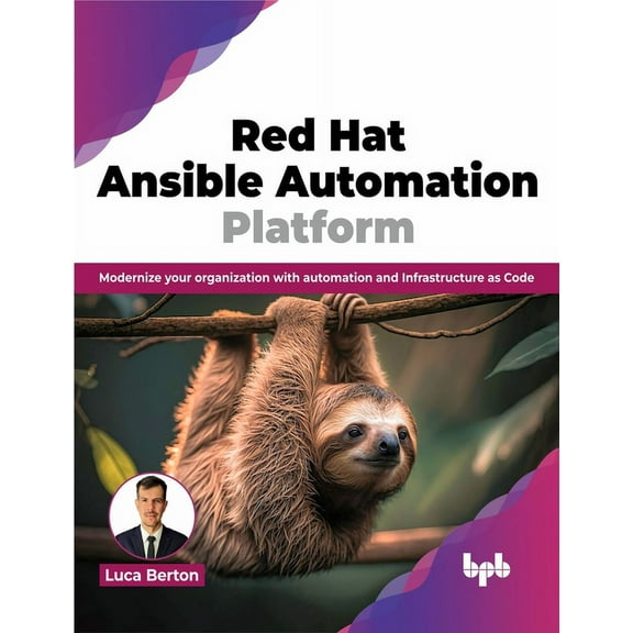 Red Hat Ansible Automation Platform: Modernize Your Organization with Automation and Infrastructure as Code (Paperback)