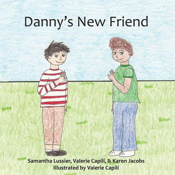 Danny's New Friend, (Paperback)