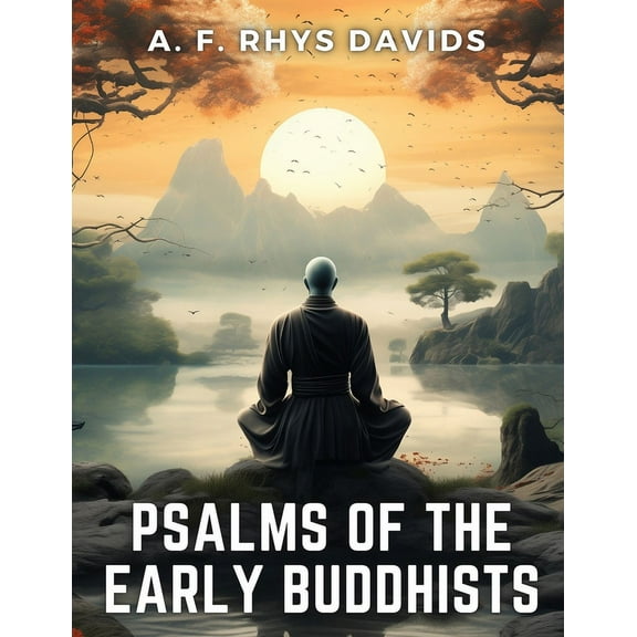 Psalms of the Early Buddhists, (Paperback)
