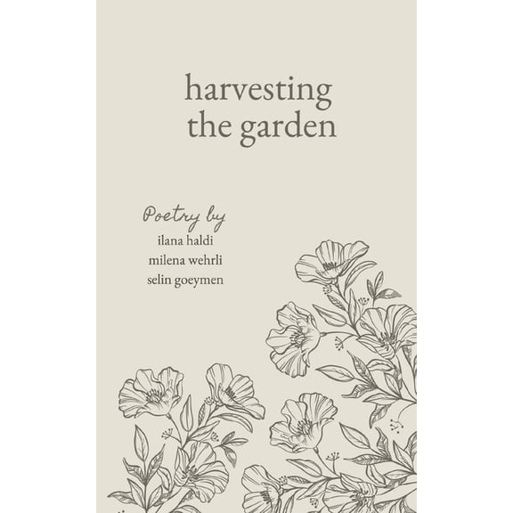 harvesting the garden, (Paperback)