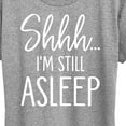 thumbnail image 3 of Instant Message - Shhh I'm Still Asleep - Women's Short Sleeve Graphic T-Shirt, 3 of 6