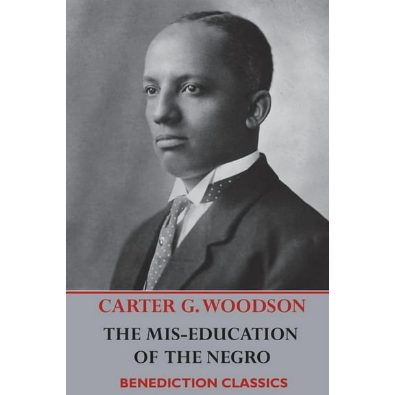 The Mis-Education of the Negro, (Paperback)