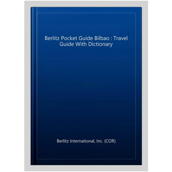Berlitz Pocket Guide Bilbao (Travel Guide With Dictionary)