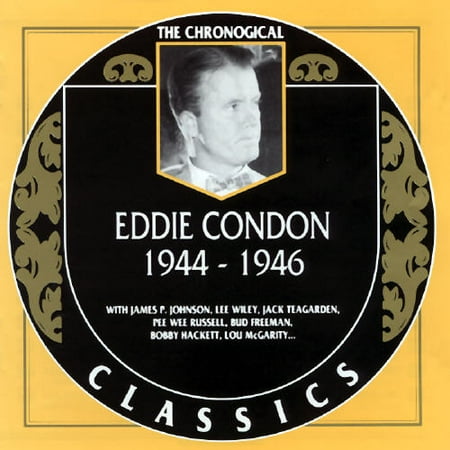 Eddie Condon: 1944-1946