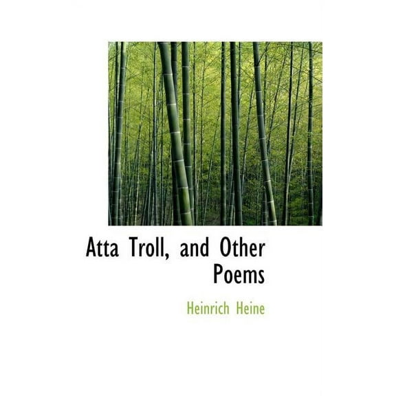 Atta Troll, and Other Poems (Hardcover)