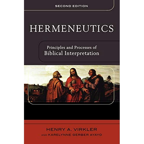 Pre-Owned Hermeneutics: Principles and Processes of Biblical Interpretation Paperback