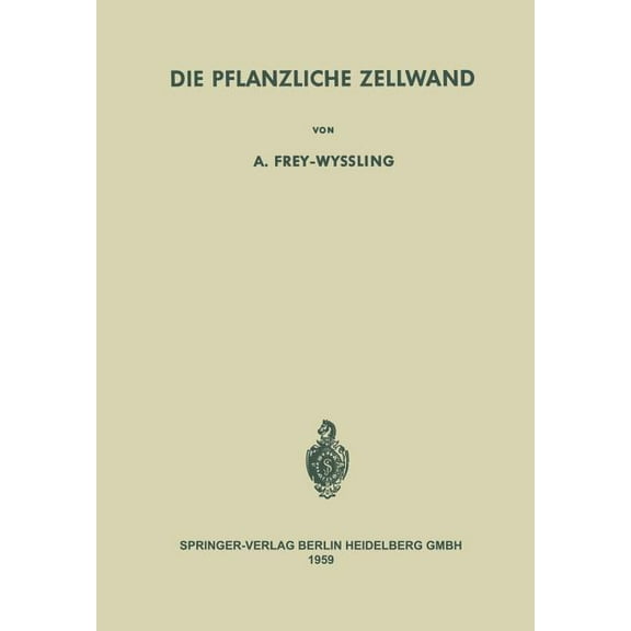 Die Pflanzliche Zellwand, (Paperback)