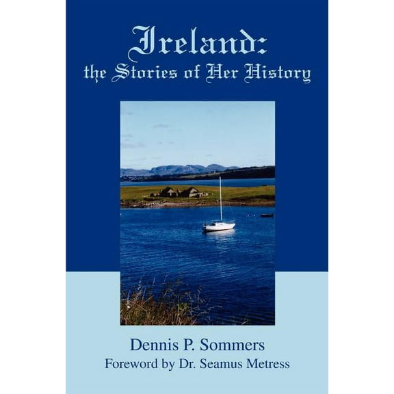 Ireland : the Stories of Her History (Paperback)