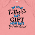 thumbnail image 4 of Inktastic I'm Your Fathers Day Mom Says You're Welcome Boys or Girls Baby Bodysuit, 4 of 5