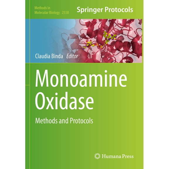 Methods in Molecular Biology Monoamine Oxidase: Methods and Protocols, Book 2558, (Paperback)