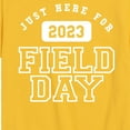 thumbnail image 3 of Instant Message - Here For Field Day  - Toddler And Youth Short Sleeve Graphic T-Shirt, 3 of 6